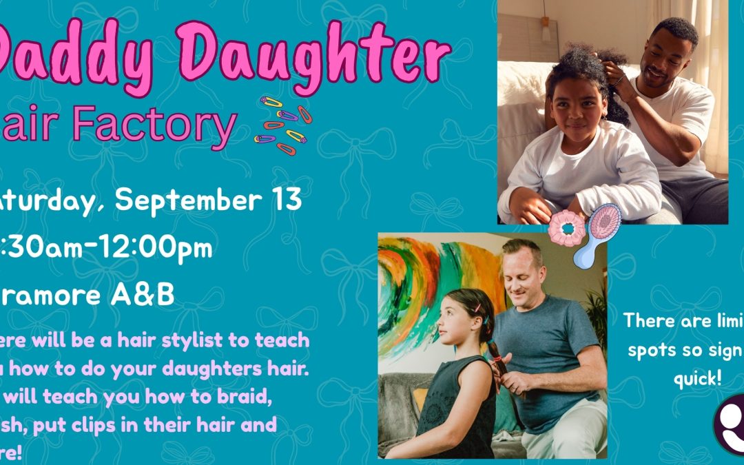 Daddy Daughter Hair Factory