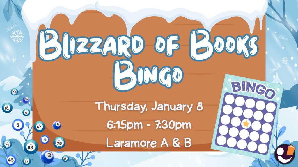 Poster for Blizzard of Books Bingo that's on Thursday January 8th from 6:15pm-7:30pm