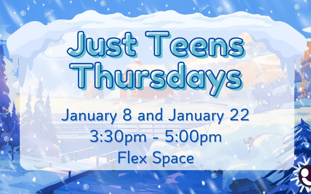 Just Teens Thursdays